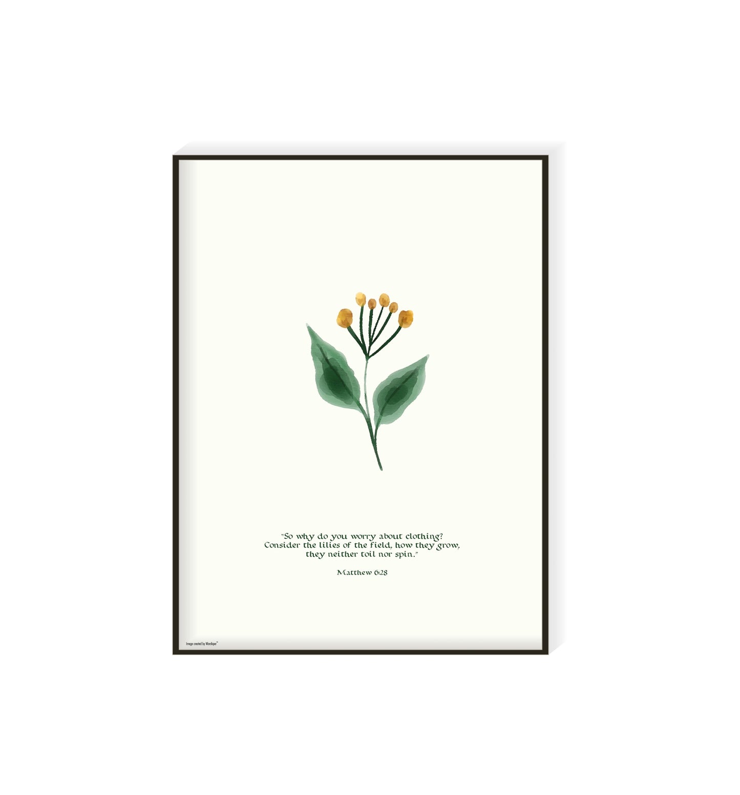 MATTHEW 6:28 C WALL ARTS