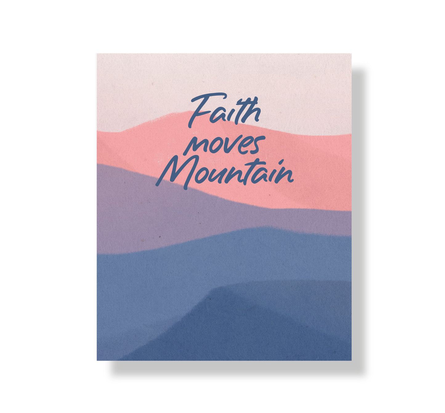 FAITH MOVES MOUNTAIN II