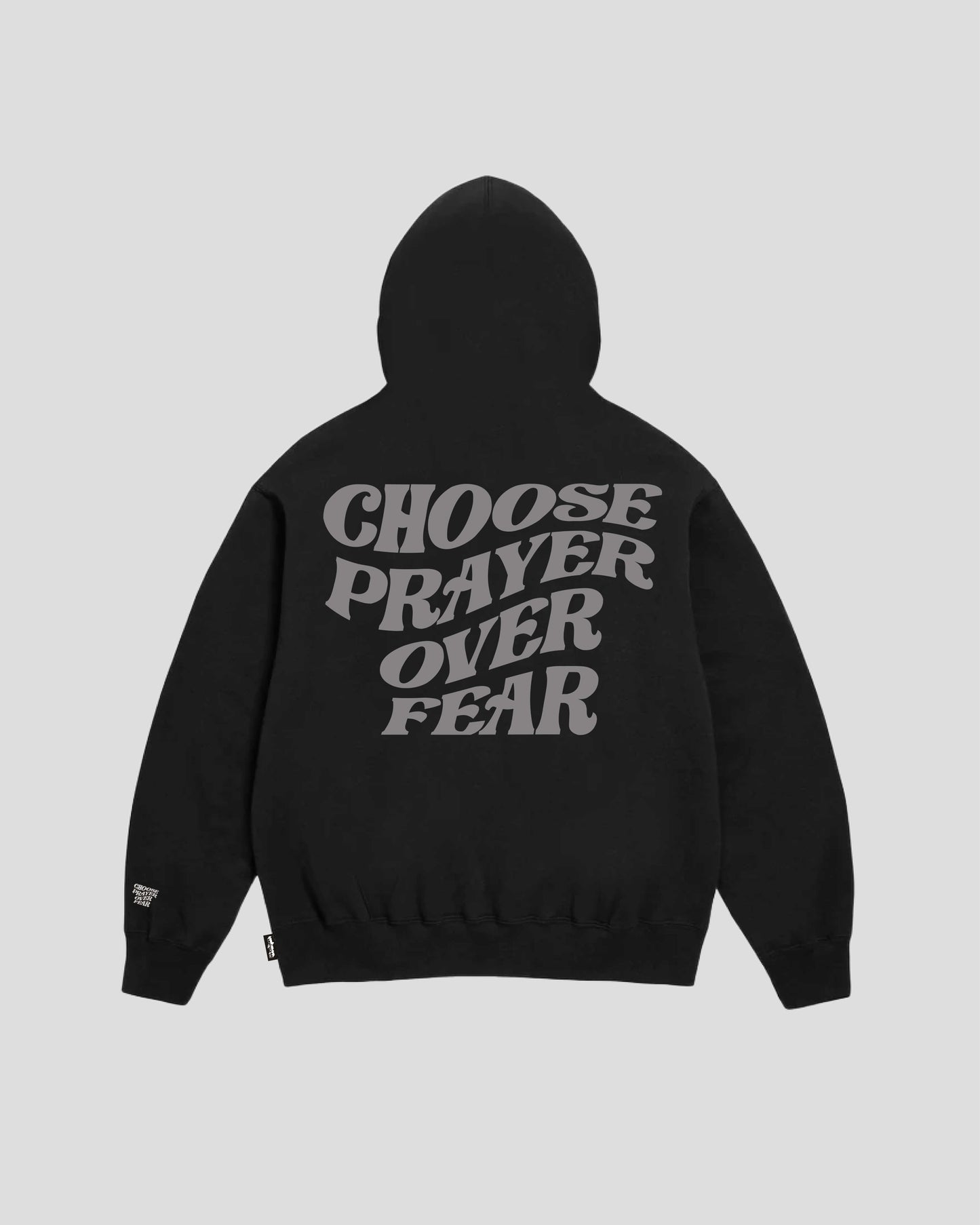 CHOOSE PRAYER OVER FEAR (BLACK GREY) HOODIE